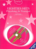 EIGHTIES HITS Guest Spot for Trumpet with CD accompaniment, BOOKS with CD Accomp.