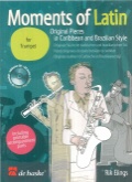 MOMENTS OF LATIN for Trumpet and CD accompaniment, BOOKS with CD Accomp.