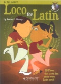 LOCO for LATIN for Trumpet with CD accompaniment, BOOKS with CD Accomp.