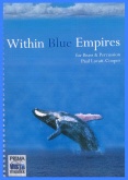 WITHIN BLUE EMPIRES - Parts & Score, TEST PIECES (Major Works)
