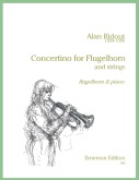 CONCERTINO for FLUGELHORN & Strings - Flugel & Piano accomp., SOLOS - FLUGEL HORN
