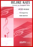 HEJRE KATI for Cornet or Trumpet & Band - Parts & Score, Solos