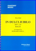 IN DULCI JUBILO (Chorale Prelude BWV 729) - Parts & Score, Christmas Music, Howard Snell Music