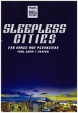 SLEEPLESS CITIES - Parts & Score, TEST PIECES (Major Works)
