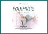 FOLK MUSIC - Score only, TEST PIECES (Major Works)