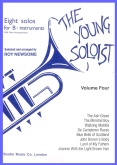 YOUNG SOLOIST Volume 4, The - Bb.Solo with piano accomp., SOLOS - B♭. Cornet/Trumpet with Piano