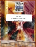 LIGHT FANTASTIC, The - Parts & Score