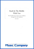 STUCK IN THE MIDDLE WITH YOU - Parts & Score, LIGHT CONCERT MUSIC