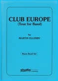 CLUB EUROPE - Parts & Score, LIGHT CONCERT MUSIC