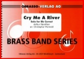 CRY ME A RIVER - Cornet Solo with Band - Parts & Score