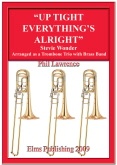 UPTIGHT, EVERYTHIN'S ALRIGHT - Trombone Trio - Parts & Score, Trios