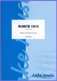 MARCH 1812 - Parts & Score, MARCHES
