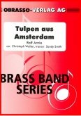 TULPEN AUS AMSTERDAM - Parts & Score, LIGHT CONCERT MUSIC