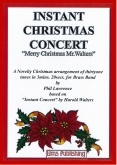 INSTANT CHRISTMAS CONCERT - Parts & Score, Christmas Music