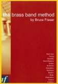 BRASS BAND METHOD, The - Score, Beginner/Youth Band, Books, Music of BRUCE FRASER