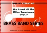 ATTACK of the KILLER TROMBONES, The ( Trio) - Parts & Score