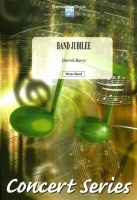 BAND JUBILEE - Parts& Score, LIGHT CONCERT MUSIC