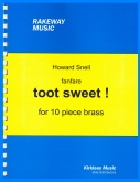 TOOT SWEET - Ten Part Brass - Parts & Score, TEN PART BRASS MUSIC, Howard Snell Music