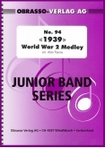1939 WORLD WAR II MEDLEY - Junior Band Series No.94 Pts.&Sc.