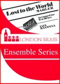 LOST TO THE WORLD - Ten Part Brass - Parts & Score, SUMMER 2020 SALE TITLES, London Brass Series, TEN PART BRASS MUSIC