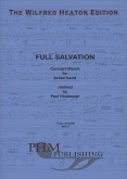 FULL SALVATION - Concert March - Parts & Score, MARCHES, WILFRED HEATON EDITION