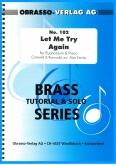 LET ME TRY AGAIN - Euphonium Solo with Piano accomp., SOLOS - Trombone