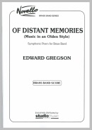 OF DISTANT MEMORIES - Parts & Score, TEST PIECES (Major Works)