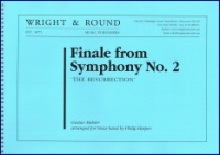 FINALE from Symphony No.2 - Resurrection - Parts & Score