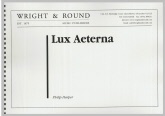 LUX AETERNA - Parts & Score, LIGHT CONCERT MUSIC