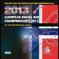 2013 EUROPEAN BRASS BAND CHAMPIONSHIPS - CD, BRASS BAND CDs