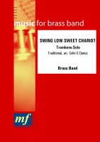 SWING LOW SWEET CHARIOT - Trombone Solo - Parts & Score