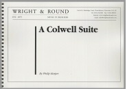 COLWELL SUITE, A - Parts & Score, TEST PIECES (Major Works)