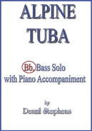 ALPINE TUBA - Bb. Bass Solo with Piano accompaniment