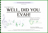 WELL DID YOU EVAH! - Parts & Score, Duets