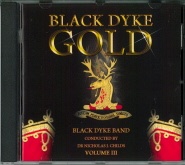 BLACK DYKE GOLD Volume III - CD, BRASS BAND CDs