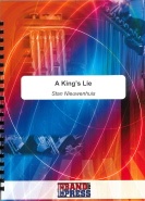 KING'S LIE, A - Parts & Score, TEST PIECES (Major Works)