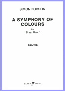 SYMPHONY OF COLOURS, A - Parts & Score, TEST PIECES (Major Works)