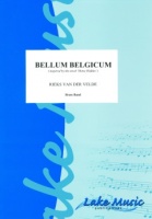 BELLUM BELGICUM - Parts & Score, TEST PIECES (Major Works)