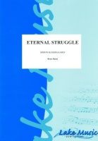 ETERNAL STRUGGLE - Parts & Score, LIGHT CONCERT MUSIC