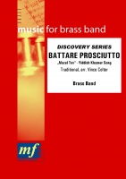 BATTARE PROSCIUTTO (MASEL TOV) - Parts & Score, LIGHT CONCERT MUSIC