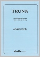 TRUNK - Unaccompanied Solo for Trombone (BC)