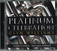 PLATINUM CELEBRATION - Glyn Williams - CD, BRASS BAND CDs