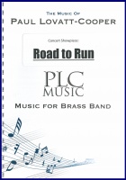 ROAD TO RUN - Parts & Score, LIGHT CONCERT MUSIC