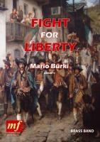 FIGHT FOR LIBERTY - Parts & Score, TEST PIECES (Major Works)