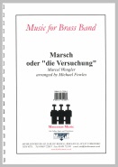 MARSCH oder Die VERSUCHUNG - Parts & Score