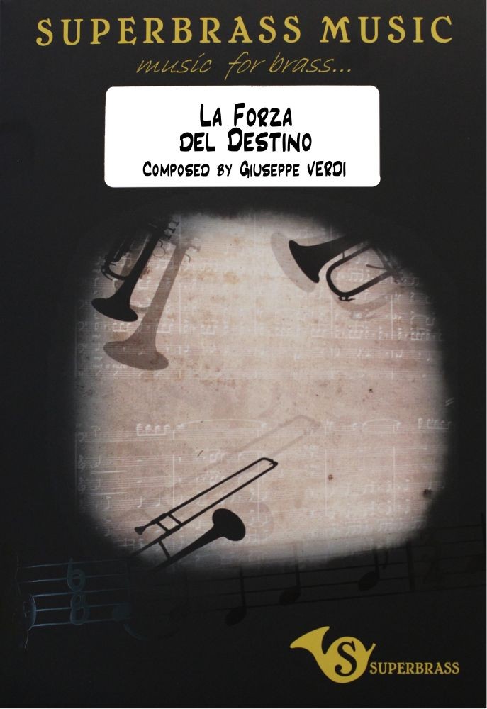 LA FORZA DEL DESTINO - Parts & Score, SUPERBRASS 10 Part