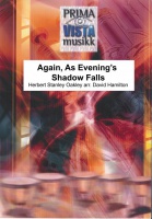 AGAIN, AS EVENING'S SHADOW FALL - Parts & Sc., Hymn Tunes
