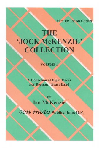 JOCK MCKENZIE Collection VOLUME 1 - Part1A, Bb Cornet, Beginner/Youth Band, Con Moto Brass