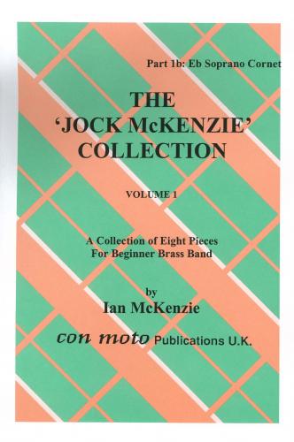 JOCK MCKENZIE COLLECTION VOLUME 1 - Part 1B, Eb Soprano, Con Moto Brass, Beginner/Youth Band