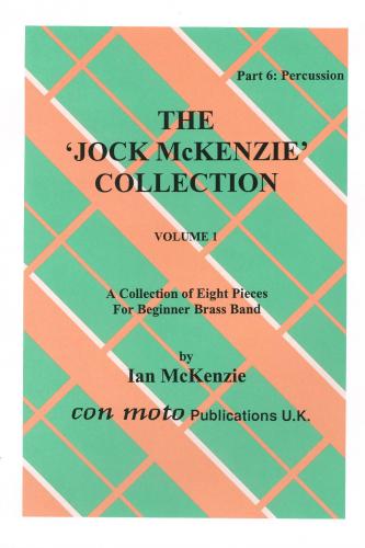 JOCK MCKENZIE COLLECTION VOLUME 1 - Part 6, Percussion, Con Moto Brass, Beginner/Youth Band